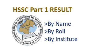 FBISE HSSC 1 Result 2025: Federal Board 11th Class Result 2025